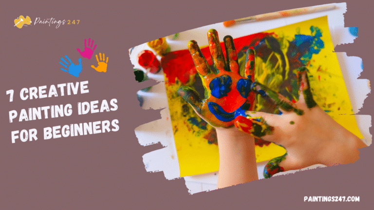 CREATIVE PAINTING IDEAS FOR BEGINNERS